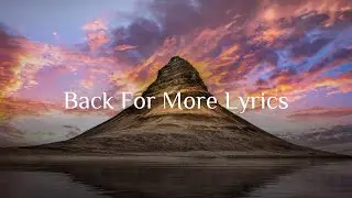 The Arcturians & Defunk - Back For More Lyrics