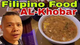 Filipino Food in AL-Khobar City Kingdom of Saudi Arabia Ofw Pinoy Restaurant Parang nasa Pinas lang