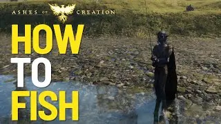 How to Fish in Ashes of Creation