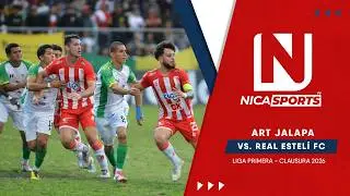 📡 EN VIVO - Liga Primera ⚽ ART Jalapa 🆚 Real Estelí FC | Torneo Clausura 2026 - Jornada 3