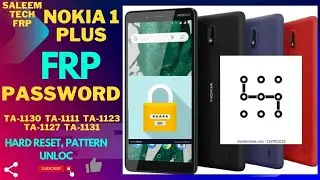 Nokia 1 Plus Hard Reset Bypass Screen Lock frp google account TA-1111 TA-1123 TA-1127 TA-1131 100%