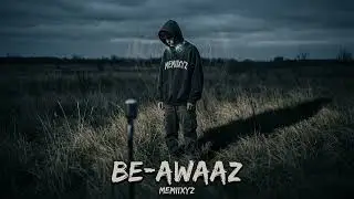 Be-Awaaz - Memiixyz | Official Audio | Sad Urdu Rap | Official Audio | Dark Emotional Rap | Dhh