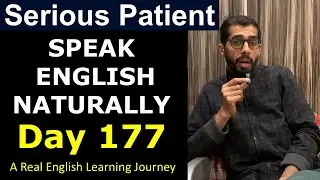 English Day 177 | A Real English Learning Journey | Speak English Naturally & Confidently