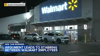 Argument leads to stabbing between Walmart employees in South Philadelphia