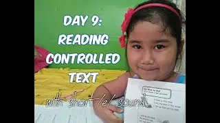 Teaching English to a Filipino Child (ESL) -Reading Controlled Text with short /e/ sound (DAY 9)