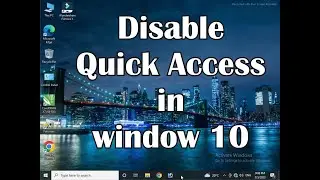 How to disable quick access in window 10