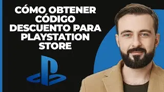 C&oacute;mo obtener un c&oacute;digo de descuento para la tienda de playstation (actualizado)