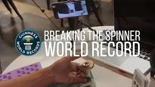 Breaking the Guinness World Record for Longest Spinning Spinner