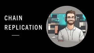 Chain Replication | System Design | High Level Design
