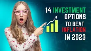 Smart Money Moves: 14 Investment Options to Protect Against Inflation.