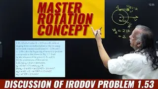 Master Rotation Concept Discussion of Irodov Problem 1.53 | Physics | NJ Sir