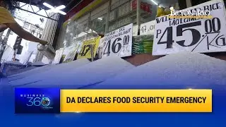 DA declares food security emergency | Business 360