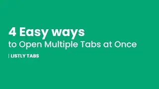 Here are four 🔢 quick and simple methods for opening numerous tabs at once! 🥳