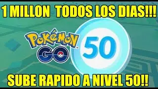 COMO HACER 1 MILLON DE EXPERIENCIA EN POKEMON GO TODOS LOS DIAS SIN NECESIDAD DE ABRIR REGALOS.