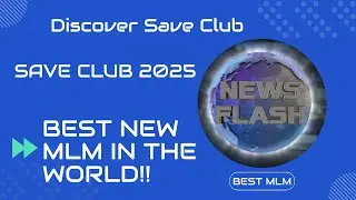 SaveClub 2025 - Best New MLM In The World