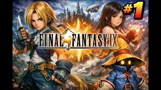 Jogando Final Fantasy IX #1 uma obra prima!!! (inicio do canal)