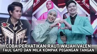 Terungkap!! Valen Blak-blakan Cemburu Melihat Faul Gayo Dan Mila Kompak Pegangan Tangan Di DA7.