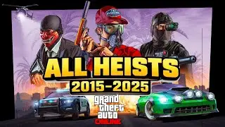 GTA Online All Heists & Story Update Finals with Best Scenes & Payouts (2015&ndash;2025)