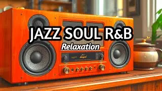 Smooth Jazz x Soulful R&B – Warm Soul Grooves for Nighttime Unwind