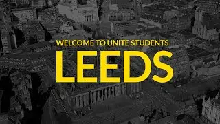 Welcome to Unite Students, Leeds | Unite Students