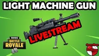 FORTNITE BATTLE ROYALE LIVE GAMEPLAY - NEW LIGHT MACHINE GUN LIVESTREAM (XBOX ONE)