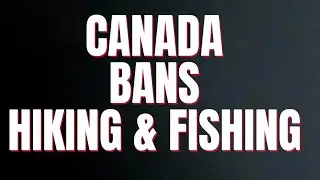 TYRANNY and CORRUPTION in Canada! Corrupt Politicians Strip You of Your Right TO NATURE?
