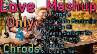 Beautiful Love Mashup Songs||4 Chords 6 Songs||Easy Guitar Capo Lesson||Hindi Guitar Tutorial🎸