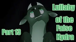 Lullaby of the False Hydra // Wings of Fire Moon AU MAP // Part 13