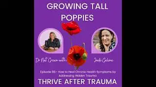 How to Heal Chronic Health Symptoms by Addressing Hidden Trauma 