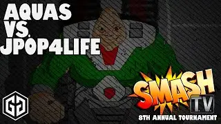 Super Smash TV 8th Annual Easy% Tournament: Aquas Vs. JPop4Life
