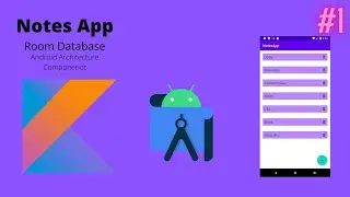 #1 Notes Taking App using Room Database | Overview | Setting layout | Android Studio | Kotlin