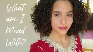 MY ETHNICITY + BEING MIXED IN EUROPE | Mixed Girl Tag