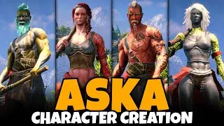 Создание персонажа ASKA (мужчина и женщина, Аска и Рагнар, полная настройка, все параметры, много...