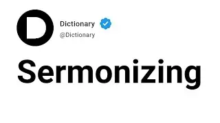 Sermonizing Meaning In English