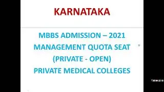 Karnataka - MBBS Admission 2021 Private Medical Colleges - Private (Open) Management Quota Seats