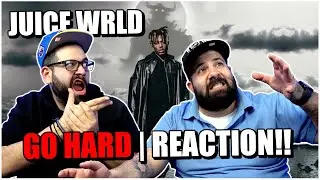 IT GO GRRAH, GRRAH!! Juice WRLD - Go Hard (Official Audio) | REACTION!!