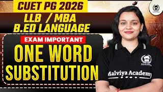 CUET PG 2026 LLB / MBA / B.Ed Language English | One Word Substitution | cuet pg 2026 crash course