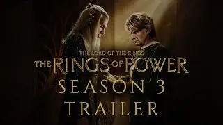 The Rings of Power Season 3 2026 First Trailer | Lord of the Rings