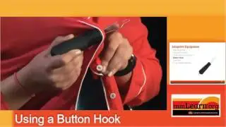 Adaptive Equipment: How to Use a Button Hook