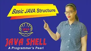 Basic Structure of a Java Program (Hindi), #Java-Basic-Structure, Anatomy of Java Program