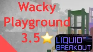 Wacky Playground - eliteLAQ (3.5⭐️) Liquid Breakout