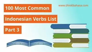 100 Most Common Verbs in Bahasa Indonesia Part 3 | Learn Indonesian Language