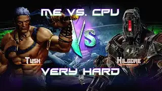 Tusk vs Kilgore / Me vs CPU (Very Hard) / Killer Instinct 2013