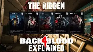 The Ridden Explained + Tips | Back 4 Blood