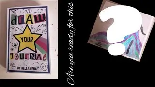 Draw your Journal 📓 :1 ￼