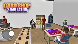 🔴 New Update!! My Card Shop Simulator 3D Mobile gameplay | TCG Shop simulator game | android iOS