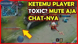 CARA BLOKIR/MUTE CHAT DI MOBILE LEGEND