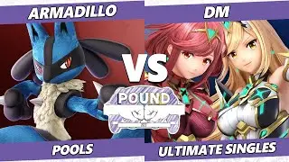 Pound 2022 - Armadillo (Lucario) Vs. DM (Pyra Mythra, Steve) SSBU Smash Ultimate Tournament