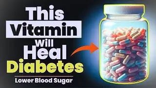 Top 3 Vitamins Every Diabetic Should Take! ( Lower Blood Sugar )