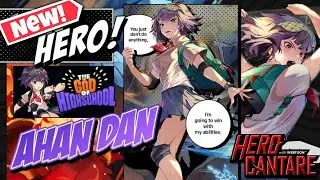 Hero Cantare - New Hero Ahan Dan Is Here!